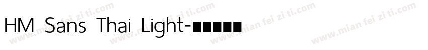HM Sans Thai Light字体转换